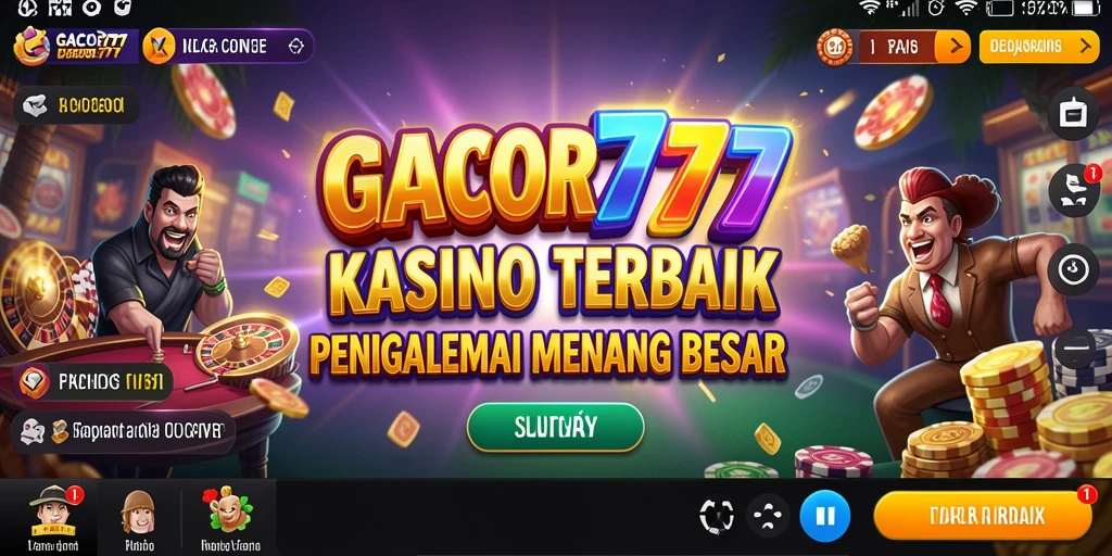 Tampilan utama gameplay GACOR777 dengan berbagai pilihan permainan Kasino.